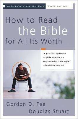 How To Read The Bible For All Its Worth, 3rd Edition