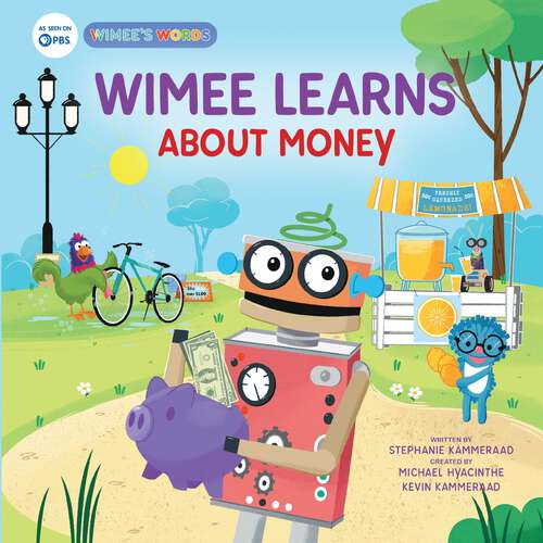 Book cover of Wimee Learns About Money (A Wimee’s Words Book)