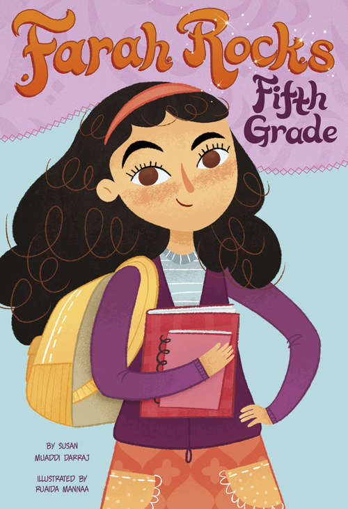 Book cover of Farah Rocks Fifth Grade (Farah Rocks)