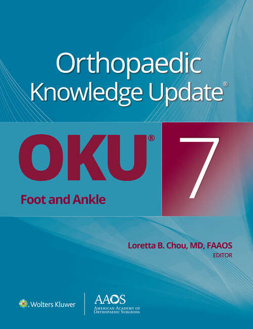 Book cover of Orthopaedic Knowledge Update®: Foot and Ankle 7 (AAOS - American Academy of Orthopaedic Surgeons)