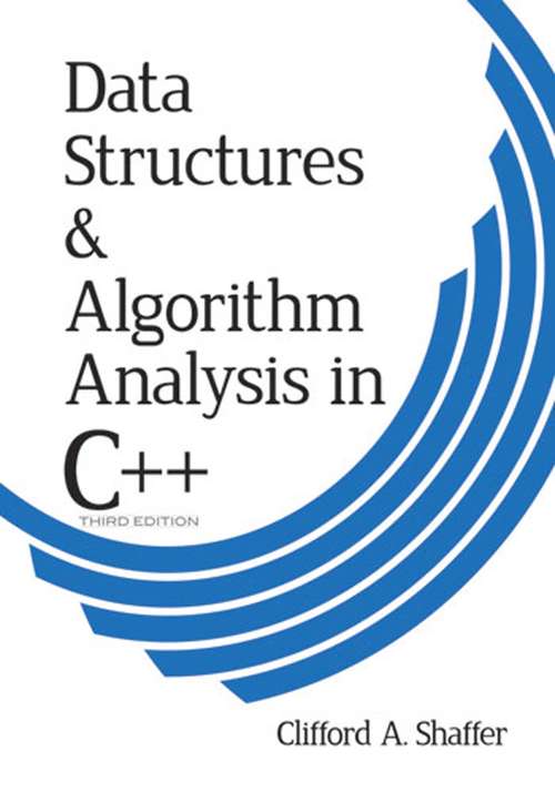 Book cover of Data Structures and Algorithm Analysis in C++, Third Edition