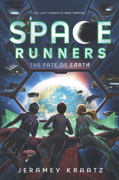 Book cover of Space Runners #4: The Fate of Earth (Space Runners #4)