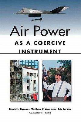 Air Power as a Coercive Instrument