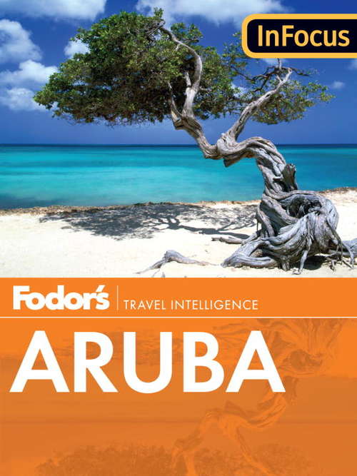 Book cover of Fodor's In Focus Aruba, 3rd Edition