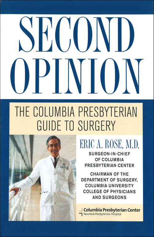 Book cover of Second Opinion: The Columbia Presbyterian Guide to Surgery