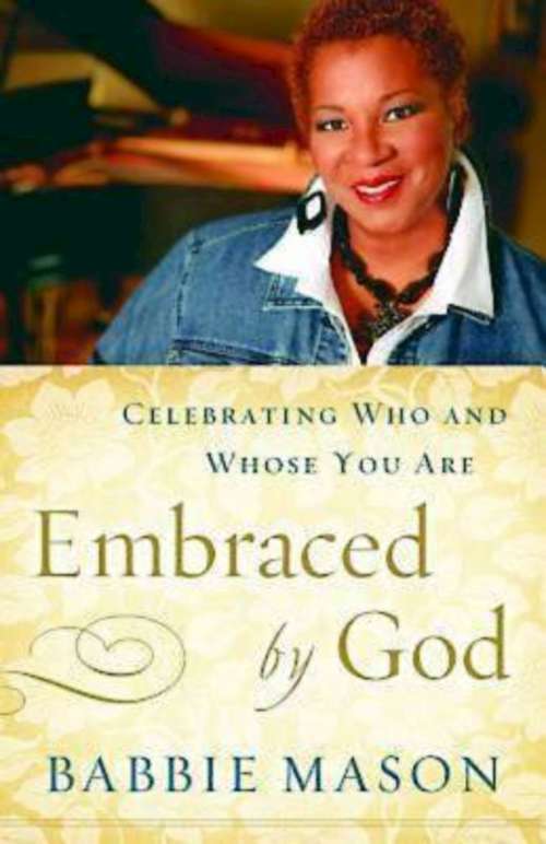 Book cover of Embraced By God