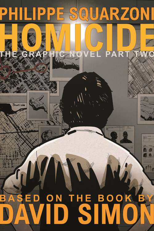 Book cover of Homicide: The Graphic Novel, Part Two (Homicide: The Graphic Novel #2)
