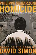 Homicide: The Graphic Novel, Part Two (Homicide: The Graphic Novel #2)