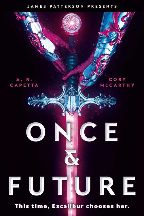 Once & Future: A Once And Future Novel (Once And Future Ser. #2)