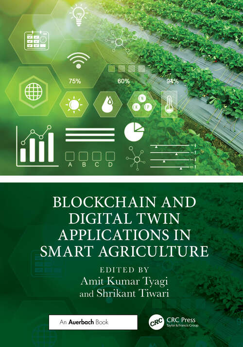 Book cover of Blockchain and Digital Twin Applications in Smart Agriculture (1)