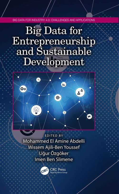 Book cover of Big Data for Entrepreneurship and Sustainable Development (1) (Big Data for Industry 4.0)