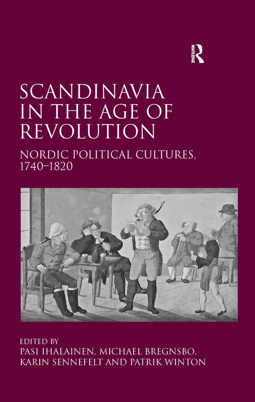 Scandinavia in the Age of Revolution