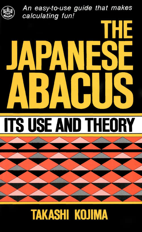 Book cover of Japanese Abacus Use & Theory