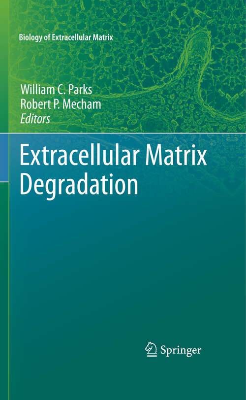 Book cover of Extracellular Matrix Degradation