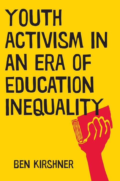 Book cover of Youth Activism in an Era of Education Inequality