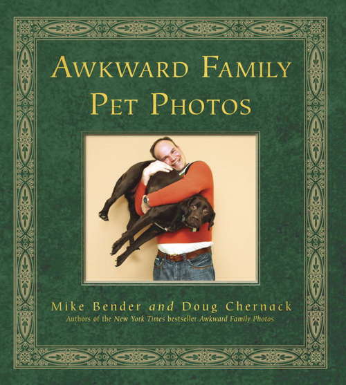 Book cover of Awkward Family Pet Photos