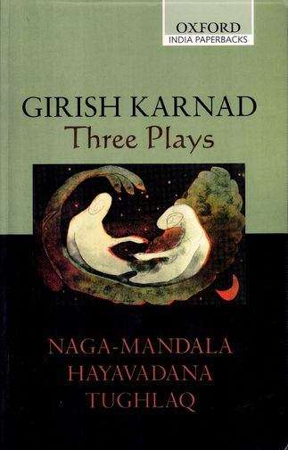 Book cover of Three Plays Naga-Mandala Hayavadana Tughlaq