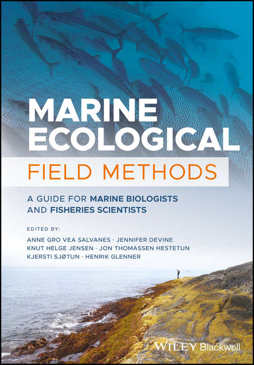 Marine Ecological Field Methods: A Guide for Marine Biologists and Fisheries Scientists