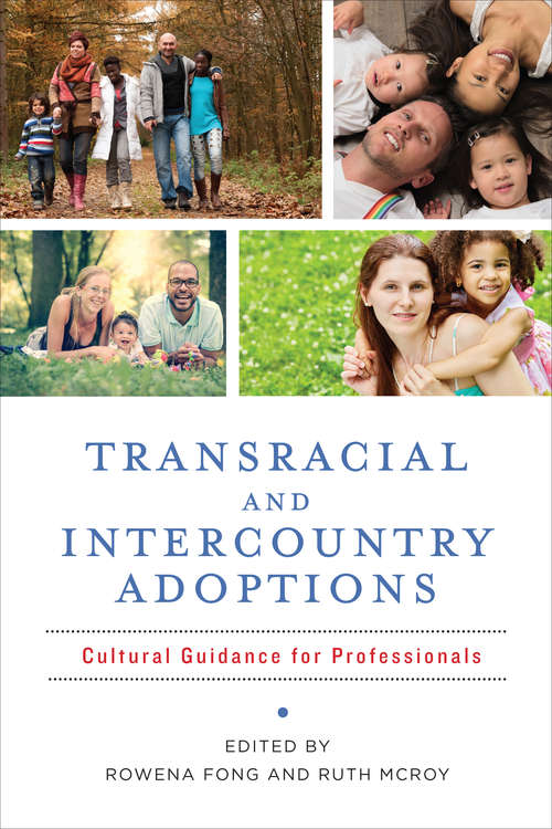 Transracial and Intercountry Adoptions: Cultural Guidance for Professionals
