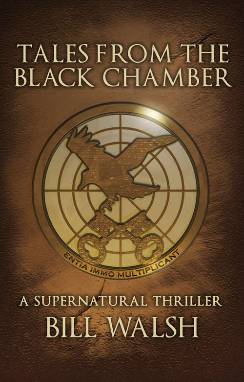 Book cover of Tales From the Black Chamber: A Supernatural Thriller