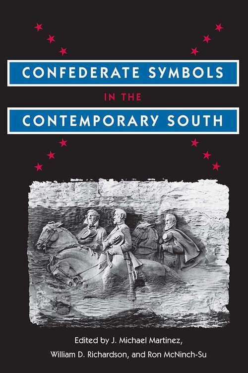 Book cover of Confederate Symbols in the Contemporary South