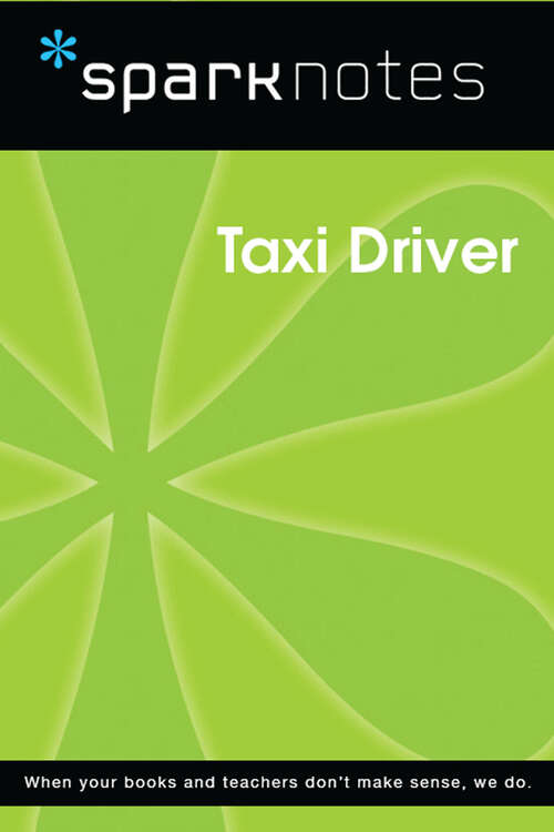 Book cover of Taxi Driver (SparkNotes Film Guide)