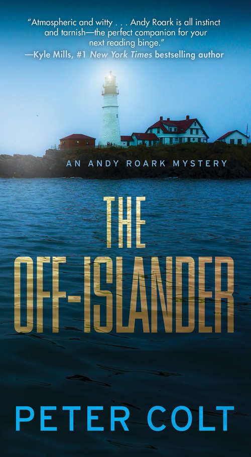 The Off-Islander (An Andy Roark Mystery #1)