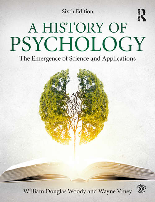 Book cover of A History of Psychology: The Emergence of Science and Applications