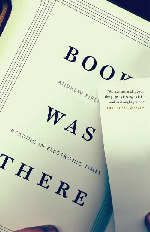 Book Was There: Reading in Electronic Times