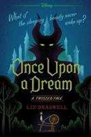 Book cover of Once Upon A Dream: A Twisted Tale (Twisted Tale Ser.)