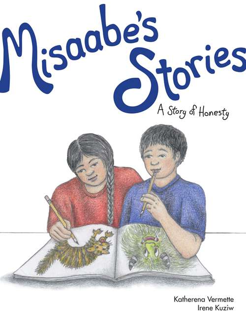 Book cover of Misaabe's Stories: A Story of Honesty (The Seven Teachings Stories #7)