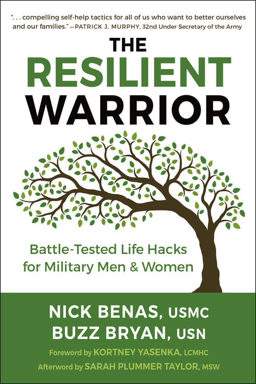 Book cover of The Resilient Warrior: Battle-Tested Life Hacks for Military Men & Women