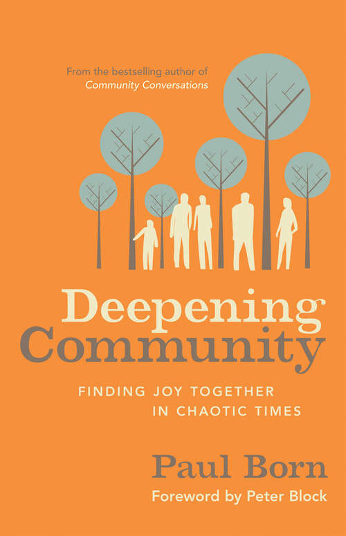 Book cover of Deepening Community: Finding Joy Together in Chaotic Times (1)