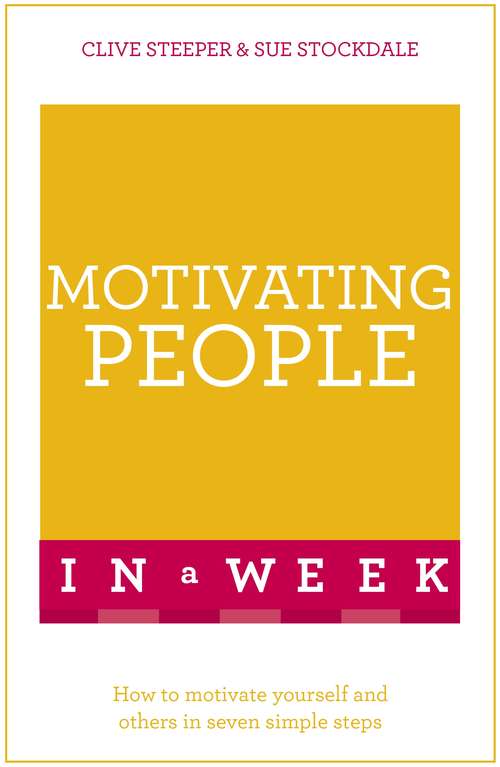 Book cover of Motivating People in a Week: Teach Yourself