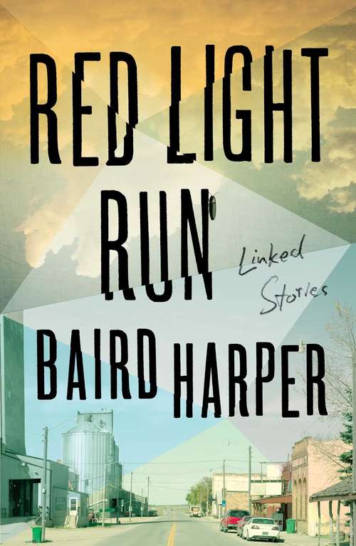 Red Light Run: Linked Stories