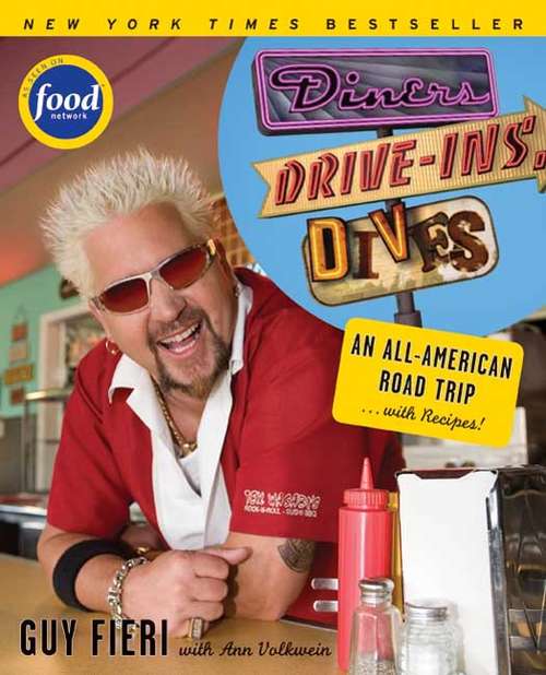 Book cover of Diners, Drive-ins and Dives: An All-American Road Trip ... with Recipes!