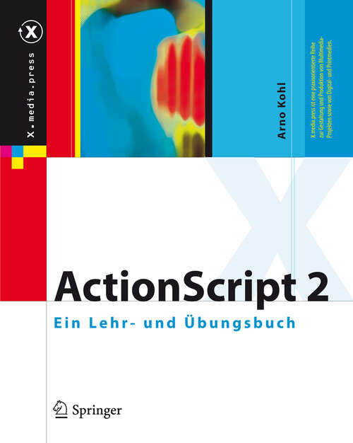 Book cover of ActionScript 2: Ein Lehr- und Übungsbuch (X.media.press)