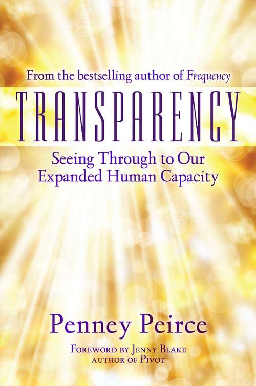 Book cover of Transparency: Seeing Through to Our Expanded Human Capacity