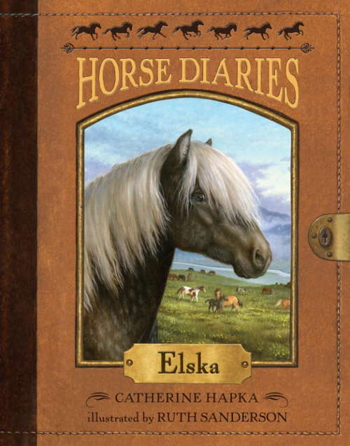Horse Diaries #1: Elska (Horse Diaries #1)