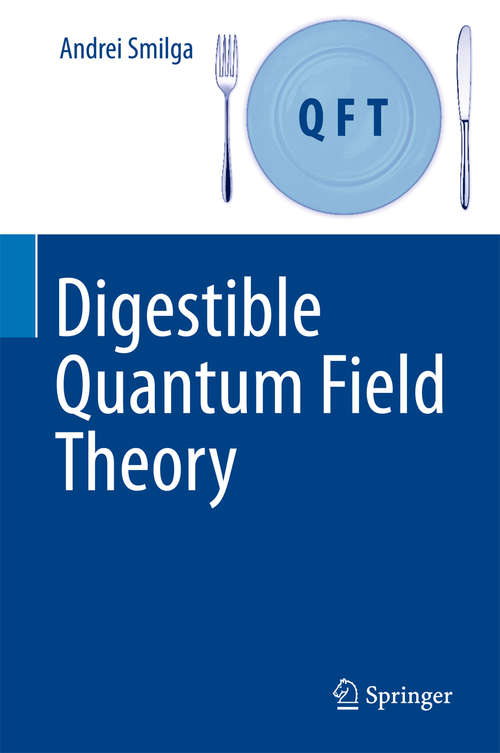 Book cover of Digestible Quantum Field Theory