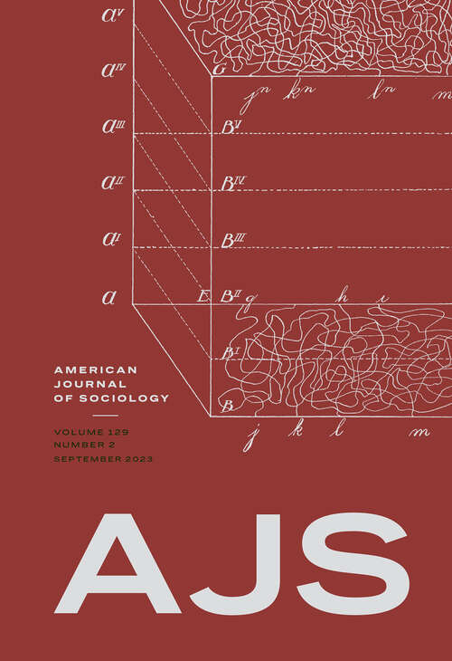 Book cover of American Journal of Sociology, volume 129 number 2 (September 2023)