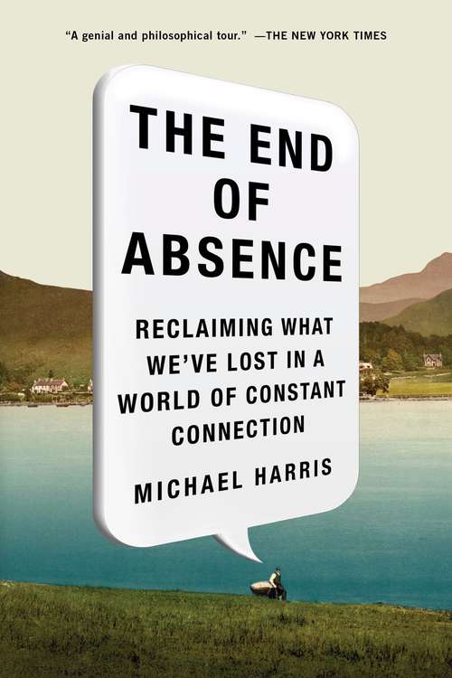 The End of Absence