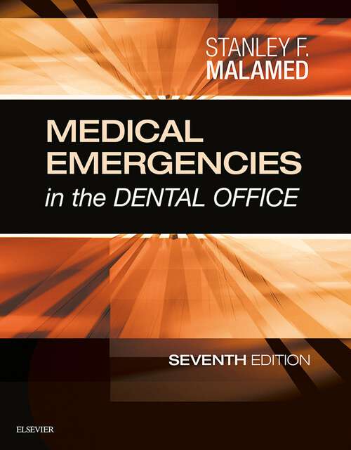 Book cover of Medical Emergencies in the Dental Office (Seventh Edition)
