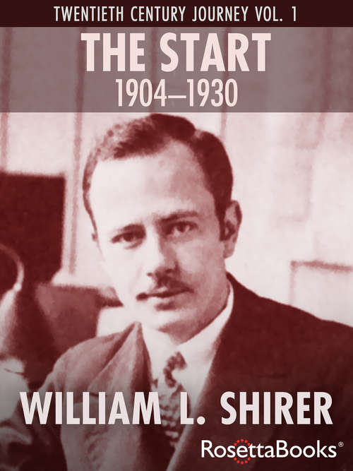 Book cover of The Start, 1904–1930 (Digital Original) (Twentieth Century Journey #1)