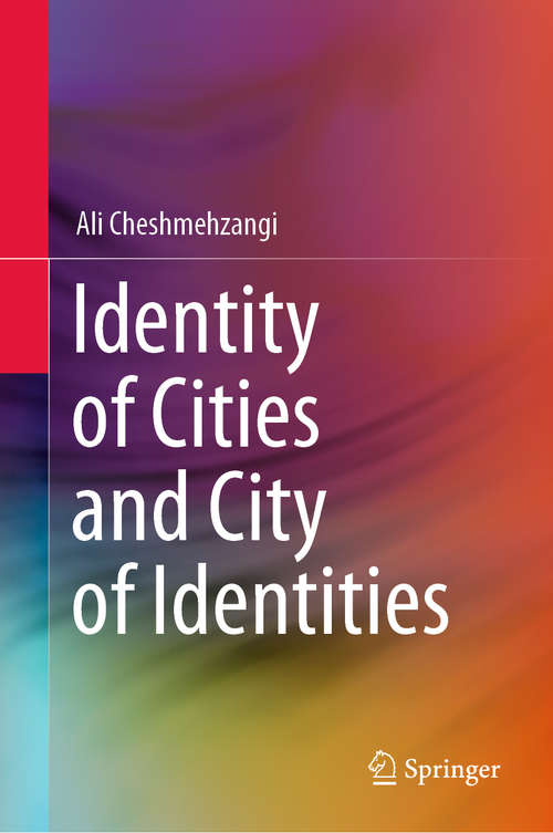 Book cover of Identity of Cities and City of Identities (1st ed. 2020)