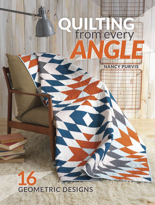 Book cover of Quilting From Every Angle