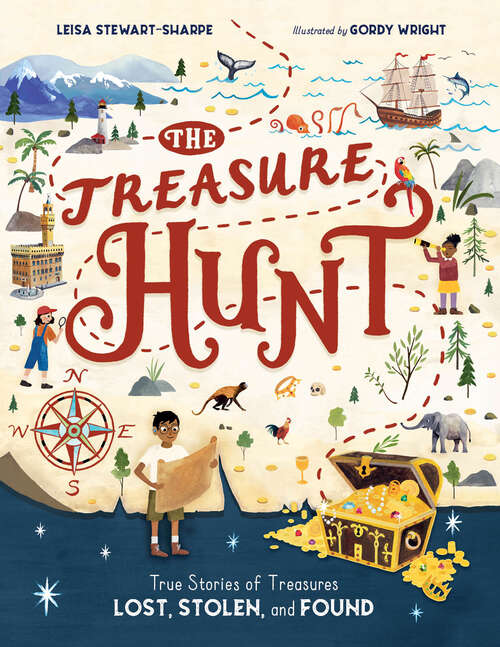 Book cover of The Treasure Hunt: True Stories of Treasures Lost, Stolen, and Found