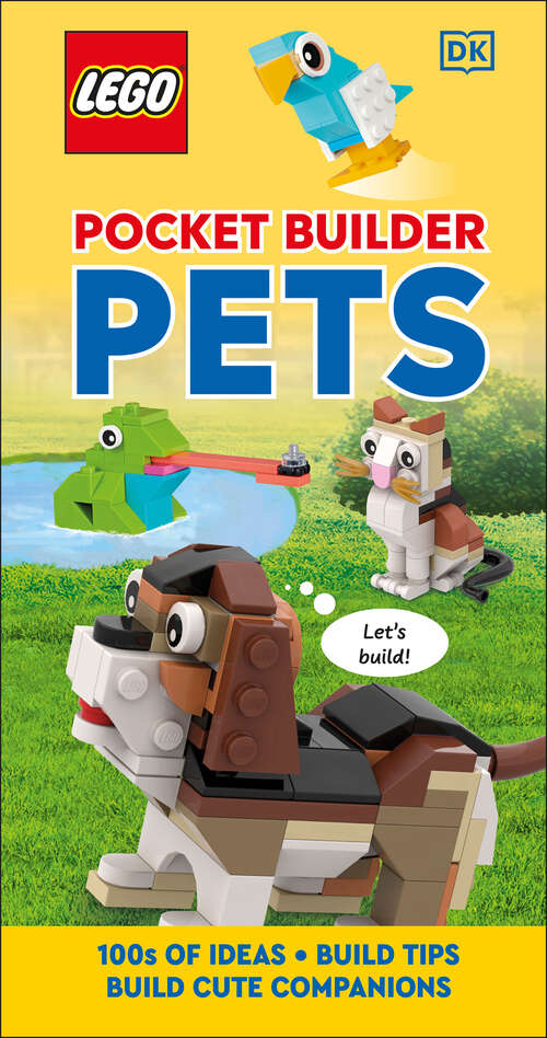 Book cover of LEGO Pocket Builder Pets: Build Cute Companions (LEGO Pocket Builder)