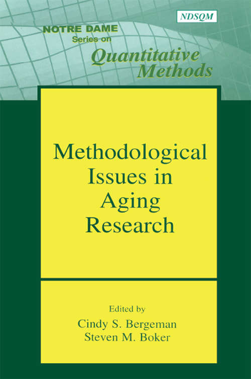 Methodological Issues in Aging Research (Notre Dame Series on Quantitative Methodology)