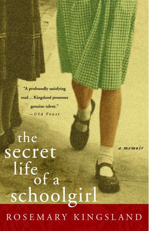 Book cover of The Secret Life of a Schoolgirl: A Memoir